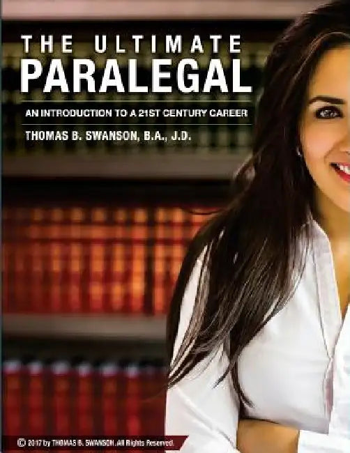 The Ultimate Paralegal: An Introduction To A 21st Century Career by Innovative Solutions It
