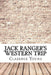 Jack Ranger's Western Trip by Clarence Young