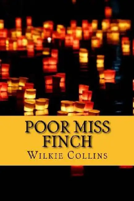 Poor Miss Finch by Wilkie Collins