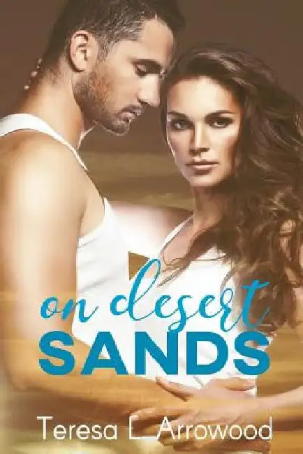 On Desert Sands: Men on the Line by Ally Hastings