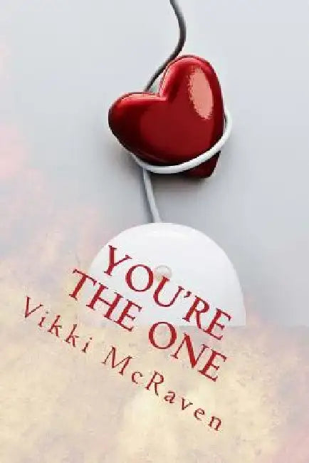 You're The One by Vikki McRaven
