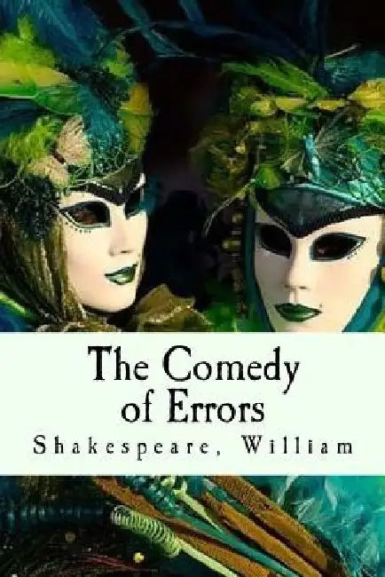 The Comedy of Errors by William Shakespeare