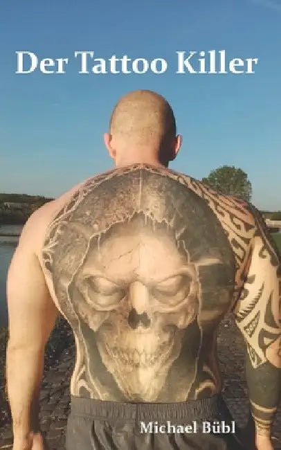 Der Tattoo-Killer by Bübl, Michael