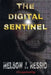 The Digital Sentinel by Nelson J. Ressio