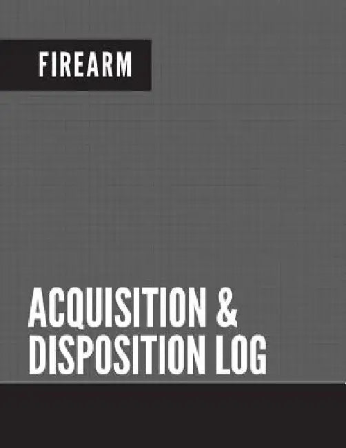 Firearm Acquisition & Disposition Log: Extra Large - 150 Pages by Creative Designs Publishers