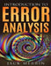 Introduction to Error Analysis: The Science of Measurements, Uncertainties, and Data Analysis by Jack Merrin