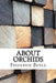 About Orchids by Frederick Boyle