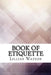 Book of Etiquette by Lillian Eichler Watson