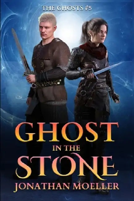 Ghost in the Stone by Jonathan Moeller