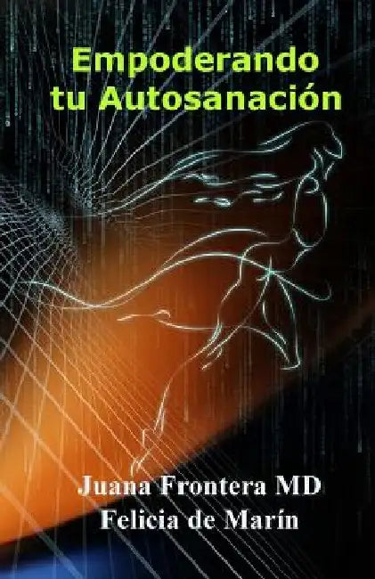 Empoderando tu Autosanación by Reyes, Mario Andres