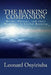 The Banking Companion: Words, Phrases, and their Meanings in Global Banking by Leonard Onyiriuba