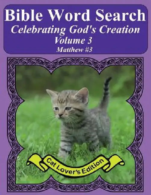 Bible Word Search Celebrating God's Creation Volume 3: Matthew #3 Extra Large Print by T. W. Pope