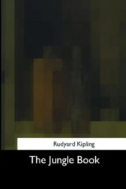 The Jungle Book by Rudyard Kipling