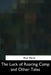 The Luck of Roaring Camp and Other Tales by Bret Harte