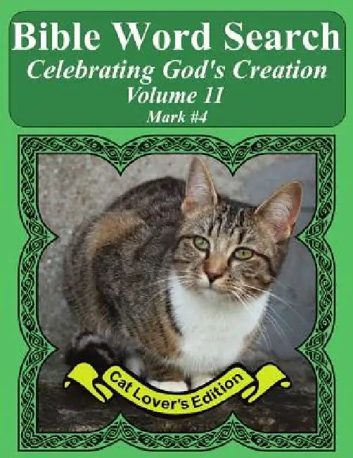 Bible Word Search Celebrating God's Creation Volume 11: Mark #4 Extra Large Print by T. W. Pope
