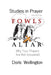 Fowls on the Altar: Why Your Prayers Are Not Answered by Doris J. Wellington