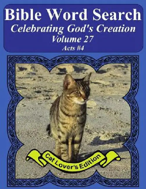Bible Word Search Celebrating God's Creation Volume 27: Acts #4 Extra Large Print by T. W. Pope
