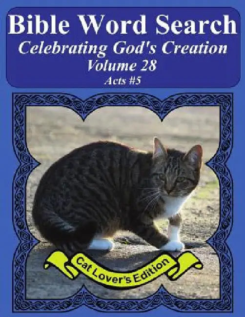 Bible Word Search Celebrating God's Creation Volume 28: Acts #5 Extra Large Print by T. W. Pope