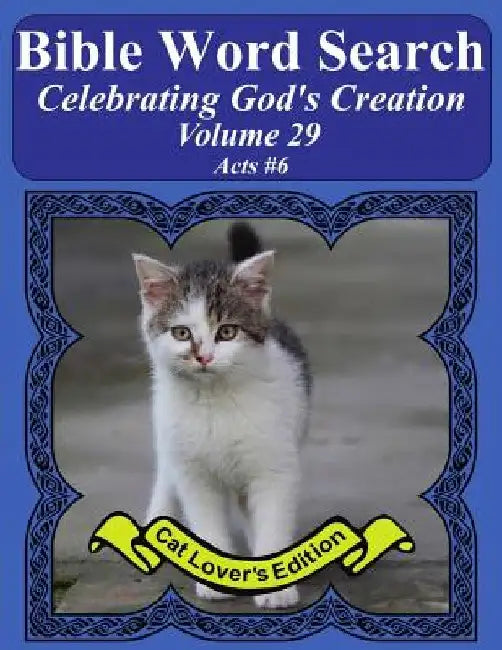 Bible Word Search Celebrating God's Creation Volume 29: Acts #6 Extra Large Print by T. W. Pope