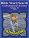 Bible Word Search Celebrating God's Creation Volume 30: Acts #7 Extra Large Print by T. W. Pope