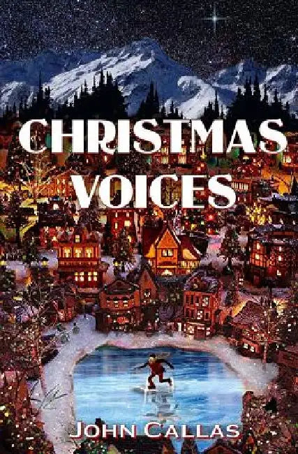 Christmas Voices by John Callas