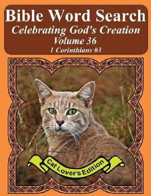 Bible Word Search Celebrating God's Creation Volume 36: 1 Corinthians #3 Extra Large Print by T. W. Pope