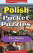 Polish Pocket Puzzles - The Basics - Volume 4: A Collection of Puzzles and Quizzes to Aid Your Language Learning by Erik Zidowecki
