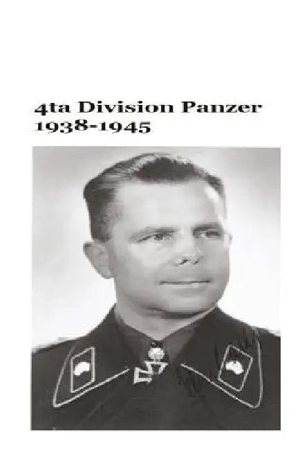 4ta Division Panzer 1938-1945 by Publishers, German Army