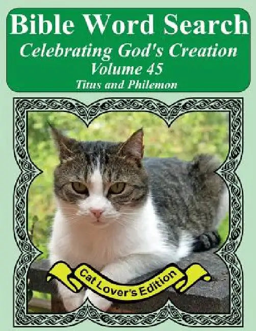 Bible Word Search Celebrating God's Creation Volume 45: Titus and Philemon Extra Large Print by T. W. Pope