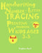 Handwriting: *NUMBER*AND*LETTER TRACING: PRINTING WORKBOOK, *Kids*AGES*3-5"*" "*"HANDWRITING: *NUMBER*AND*LETTER TRACING: PRINTING by Brighter Hand