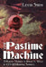 The Pastime Machine: A Byronic Mashup of Dante and Wells - in 101 Sonnets by Tim Ryan