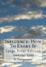 Influence: How To Exert It: Large Print Edition by B. Dangennes