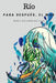 Río: Para después, el mar by Calapiz-Mercer, Estela