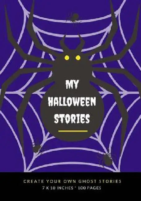 My Halloween Stories: Create Your Own Ghost Stories, 100 Pages, Midnight Purple by Creative Kid
