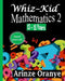Whiz-kid mathematics 2 by Arinze Edward Oranye
