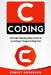 C Coding: Ultimate Step-By-Step Guide to Learning C Programming Fast by Robert Anderson