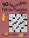 Number Fill-In Puzzles, Volume 5, 90 Puzzles by Kooky Puzzle Lovers