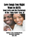 Love Songs You Might Want to Hate: Song Lyrics and the Psychology of the "Bliss Myth" (Vol. III) by Matthew C. Stely