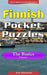 Finnish Pocket Puzzles - The Basics - Volume 1: A collection of puzzles and quizzes to aid your language learning by Erik Zidowecki