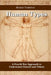 Human Types: A Fourth Way Approach to understand oneself and others by Mohan Vaishnav