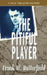 The Pitiful Player by Frank W. Butterfield