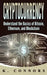 Cryptocurrency: The Basics of Bitcoin, Ethereum, and Blockchain by K. Connors