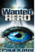 Wanted: hero by Paul Kater