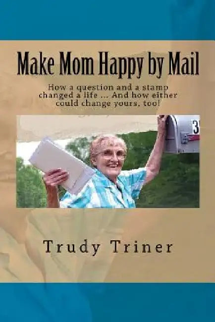 Make Mom Happy by Mail [LARGE PRINT] by Marshall Goldsmith