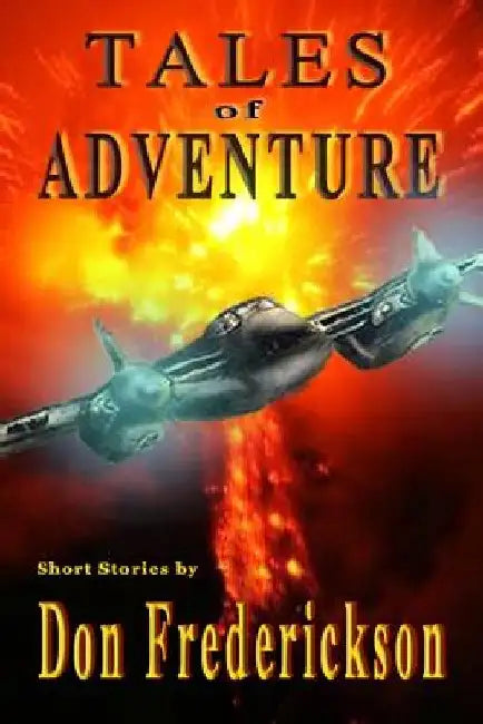 Tales of Adventure by Frederickson