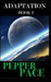 Adaptation book 2 by Pepper Pace