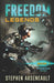 FREEDOM Legends by Stephen Arseneault