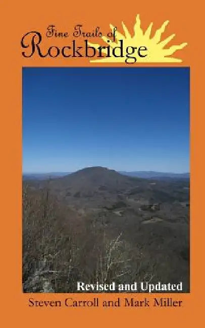 Fine Trails of Rockbridge. by Steven Carroll