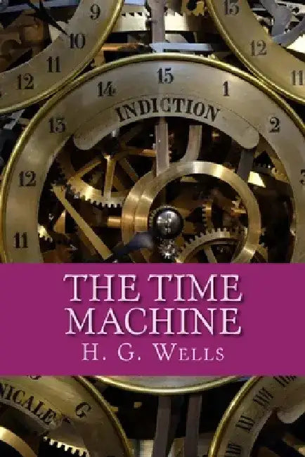 The Time Machine by H. G. Wells