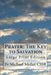 Prayer: The Key to Salvation: Large Print Edition by Michael Muller Cssr